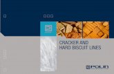 CRACKER AND HARD BISCUIT LINES - · PDF file CRACKER AND HARD BISCUIT LINES. Mixing of biscuits are made normally on Horizontal high speed mixers while crackers are normally mixed