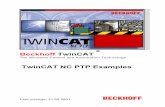 TwinCAT NC PTP Examples - ins · PDF file TwinCAT NC PTP Examples 1. Overview 4 2. Moving axis 5 Install and Start the Example program 5 Program Structure 9 Cyclic axis interface 10