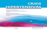 CRISIS HIPERTENSIVAS - Univermedios ... Las crisis hipertensivas se diferencian según su pronóstico y manejo, tanto diagnóstico como terapéutico. Una urgen-cia hipertensiva es