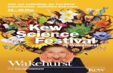 Kew Science Festival · PDF file Kew Science Festival 2019 Kew Science Festival overview. Rare and Threatened . Kew’s annual science festival returns to . ... from around the world