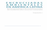 ENCRU CIJ ADAS AMBIENTALES EN AMÉRICA LATINA · PDF file 2017-12-15 · Programa CyC 23 LECCIONES, ENFOQUES Y RETOS EN LA TRANSFORMACION DE CONFLICTOS SOCIO-AMBIENTALES EN AMÉRICA