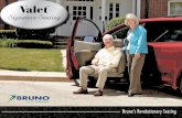 Valet Signature Seating - Key Mobility · PDF file Valet Valet Plus Valet Limited Valet LV Bruno Independent Living Aids, the world’s leader in vehicle lifts and accessible seating
