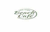 Nos petits dé · PDF file 2018-05-21 · Nos petits déjeuners Formule Beach Café 10€ Boisson chaude au choix (thé, café, chocolat chaud) jus d’orange Croissant ou tartine