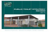 Public Toilet Strategy Review 2015 - · PDF file The annual cost to maintain automated to ilets is much less than traditional toilets despite automated toilets being in areas where