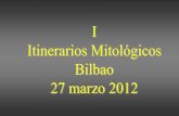 I Itinerarios Mitológicos en Bilbao