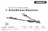 Thule ProRide 598 Instructions - · PDF file Thule ProRide 598 Instructions 598001, 598002 , 598040 C.20160325 501-8076-03 THULE WingBar THULE AeroBar THULE SlideBar THULE SquareBar
