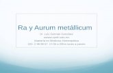 Ra y aurum metallicum copia