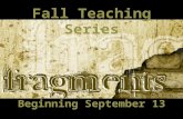 Beginning September 13 Fall Teaching Series. CLICK HERE TO ADD TITLE CLICK HERE TO ADD SUBTITLE Click here to add text. Click here to add text. Click
