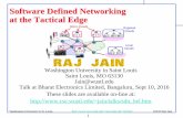 Software Defined Networking at the Tactical Edge jain/talks/ftp/sdn_bel.pdf · PDF file Software Defined Networking at the Tactical Edge Washington University in Saint Louis Saint