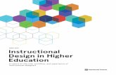 Instructional Design in Higher Education · PDF file The Instructional Designer Instructional designers are far from one-size-fits-all. Based on our survey results, instructional designers