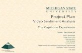 Video Sentiment Analysis - Michigan State › 2016-08 › schedules › all... · PDF file Video Sentiment Analysis Team TechSmith Tony Capriglione Dong-Yoon Choi Alex Lambert Kyle