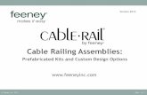 Cable Railing Assemblies - Feeney Inc. · PDF file Cable railing assemblies can be used on wood or metal railings, fences, or trellises in exterior, interior, residential, or commercial