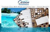 Cracked Glass With Metal and Stone Tiles - Ocean Mosaics