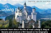 The Life of Mad King Ludwig II