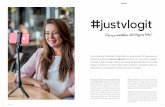 interview - De Vlog Academy · PDF file 2018-06-11 · 96 SOCIALMAG. 2018/02 97 #justvlogit Ze is ondernemer, Vlog Coach, Video-Editor en wordt ook wel ‘Dé Vlog queen van Nederland’