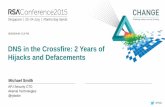 DNS in the Crossfire: 2 Years of Hijacks and Defacements