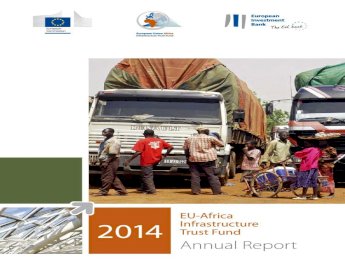 2014 Annual Report EU-Africa Infrastructure Trust Fund - [PDF Document]